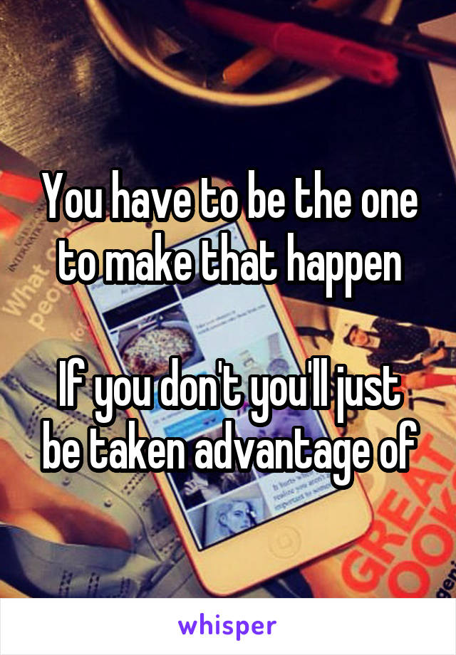 You have to be the one to make that happen

If you don't you'll just be taken advantage of