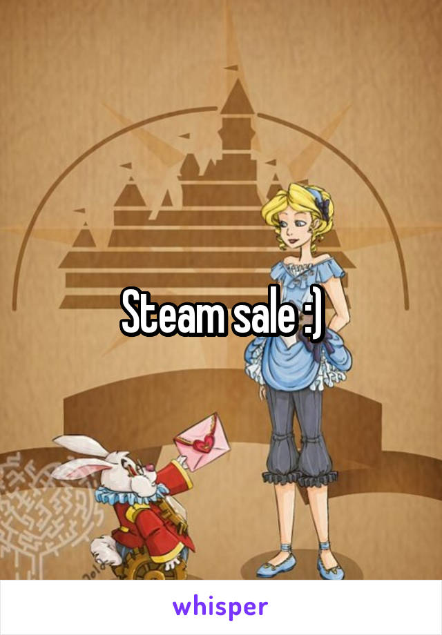Steam sale :)