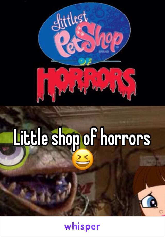 Little shop of horrors 😆