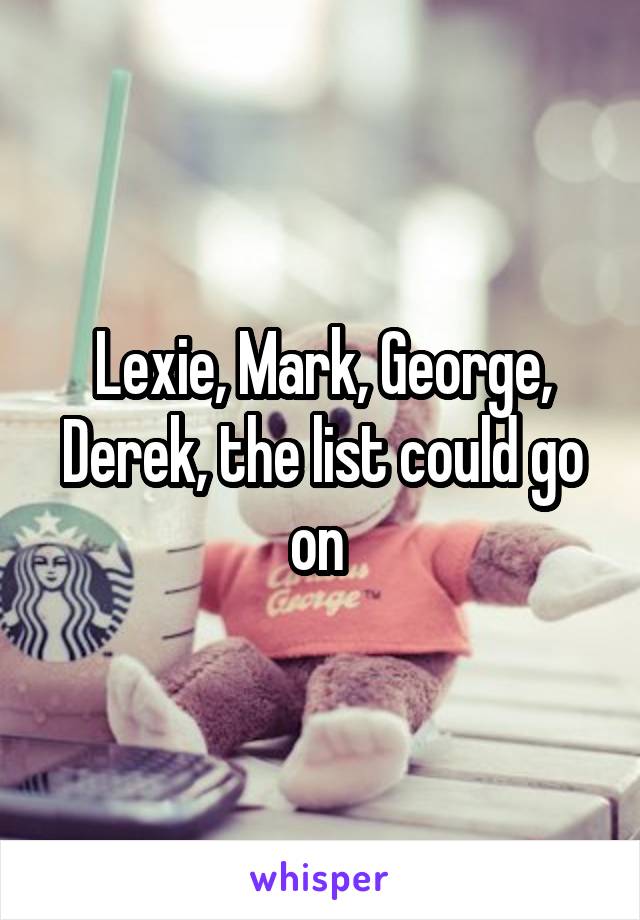 Lexie, Mark, George, Derek, the list could go on 