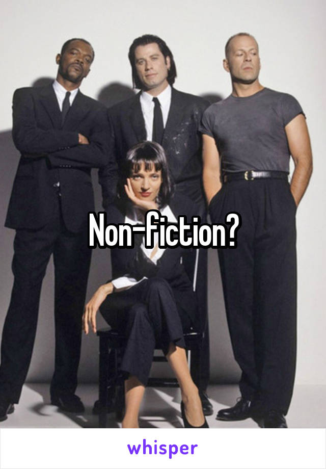 Non-fiction?