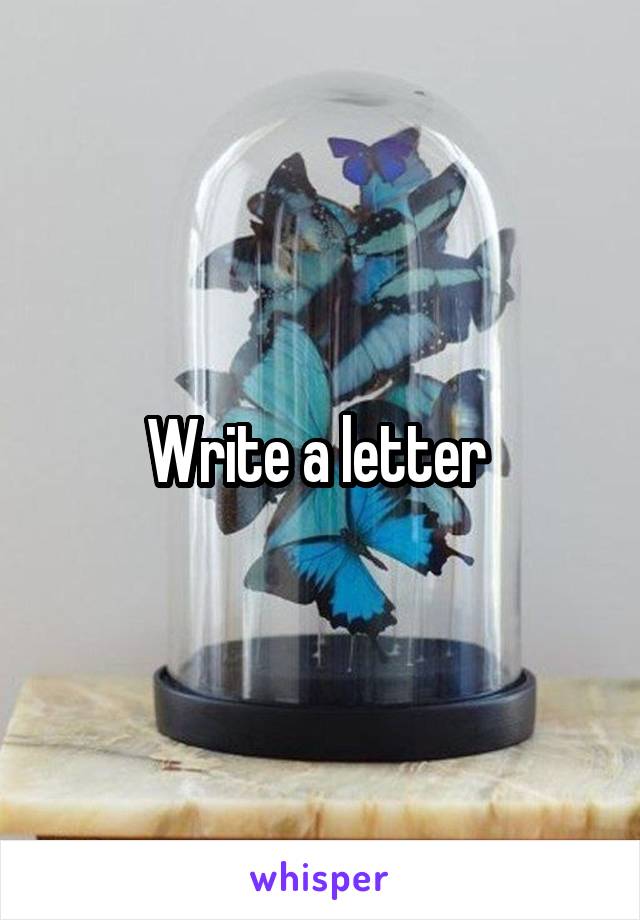 Write a letter 