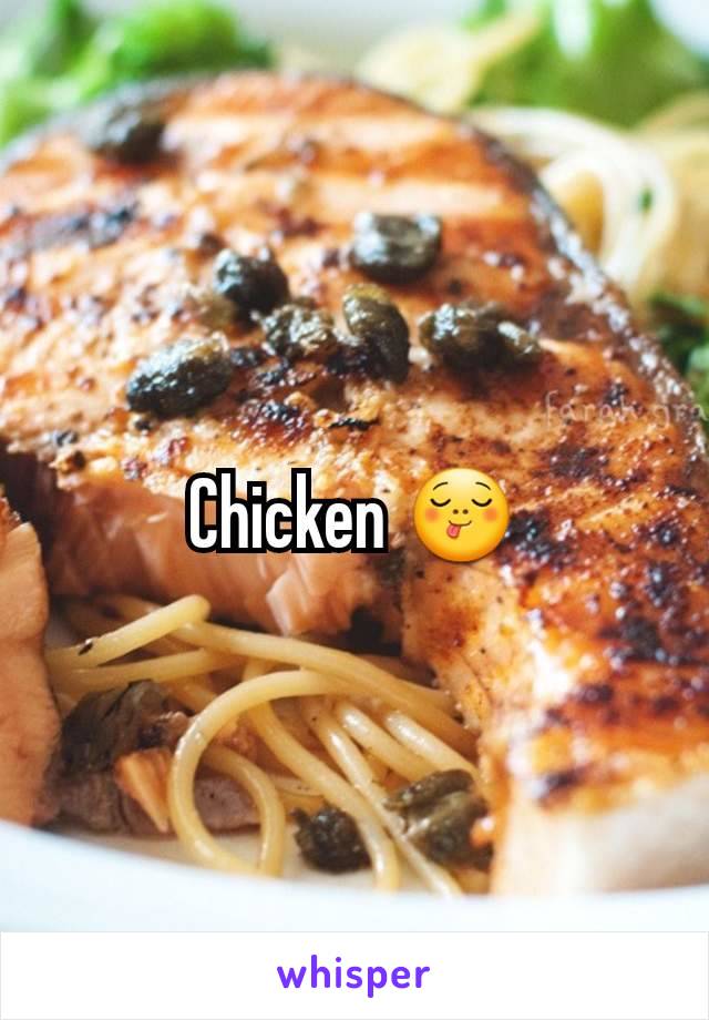 Chicken 😋