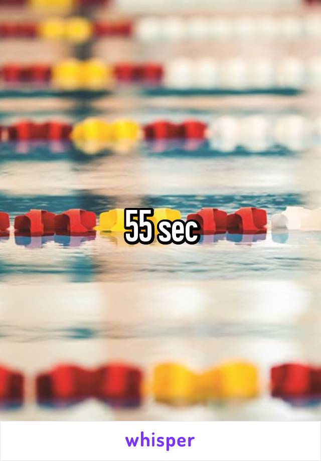 55 sec