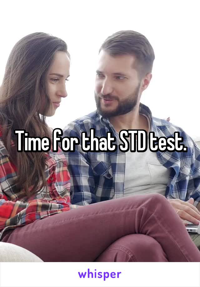 Time for that STD test.