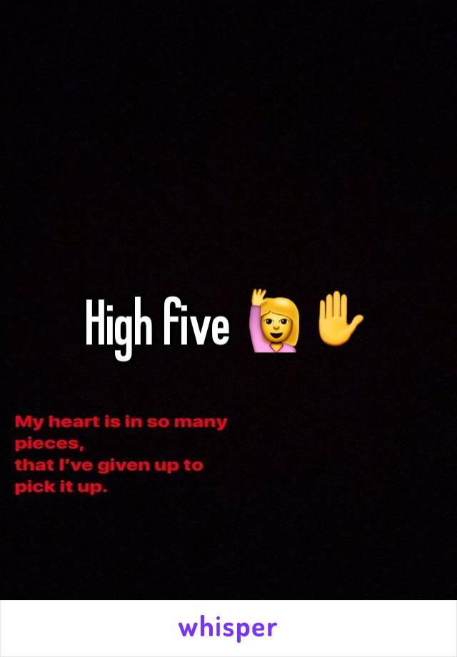 High five 🙋✋