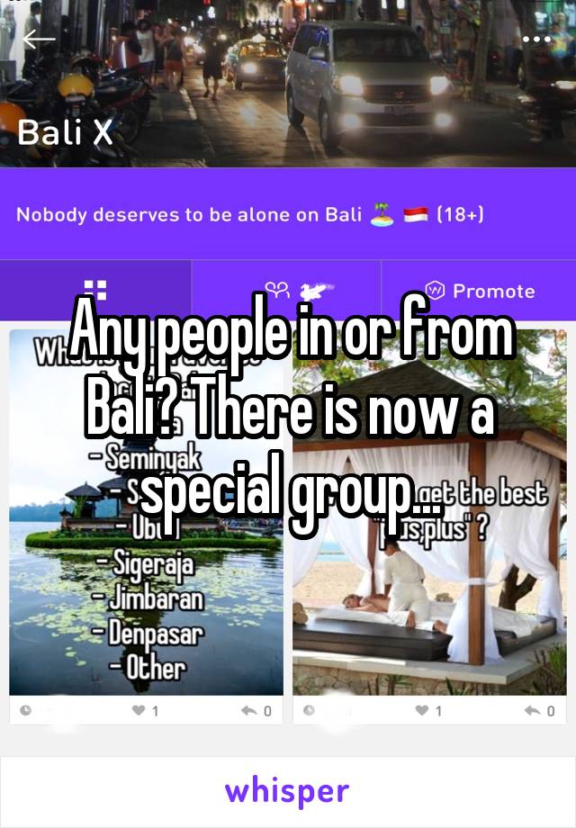 Any people in or from Bali? There is now a special group...