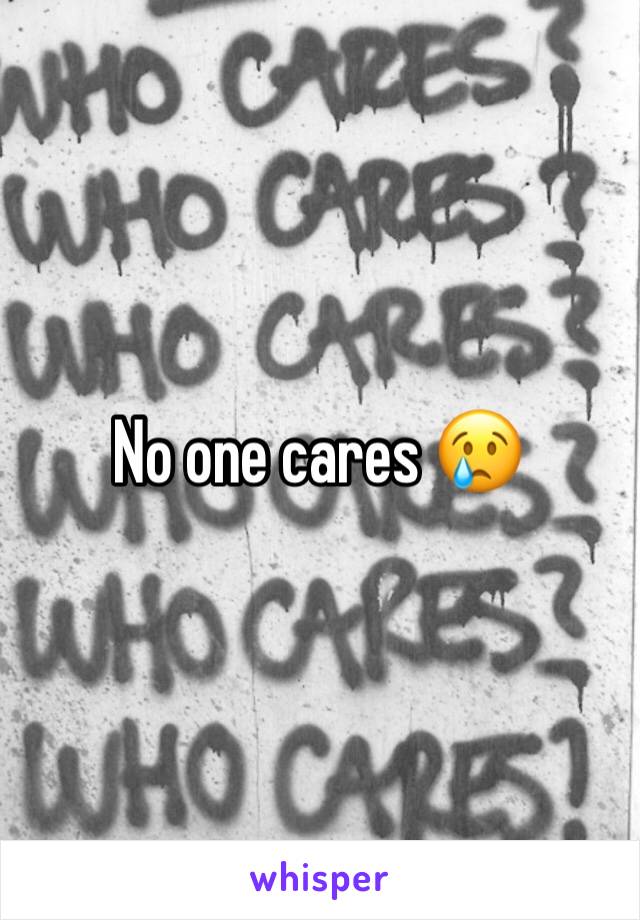No one cares 😢