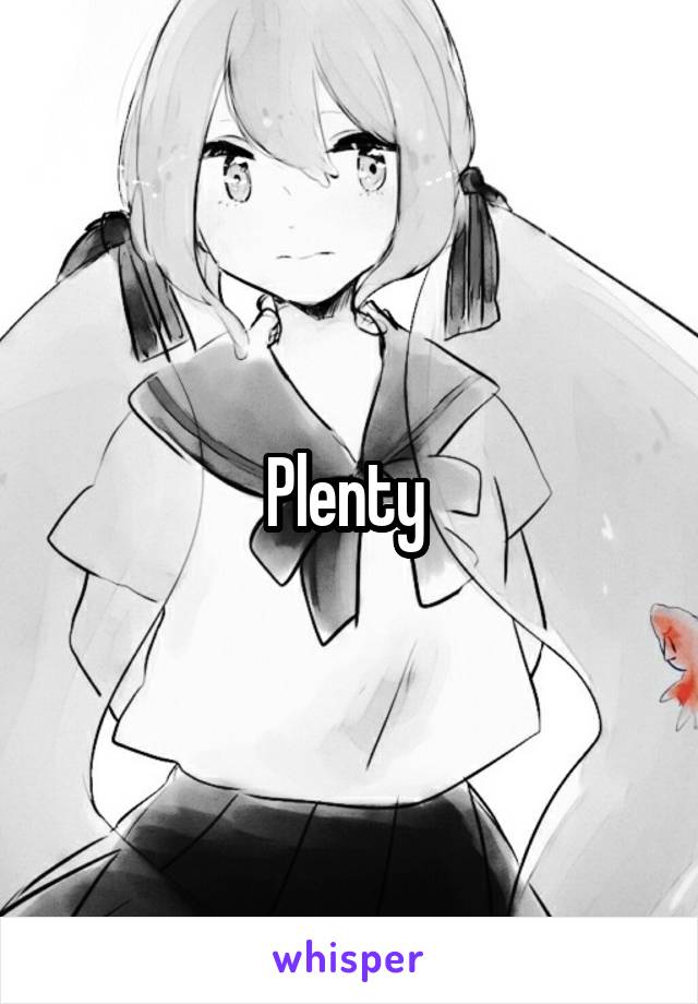 Plenty 