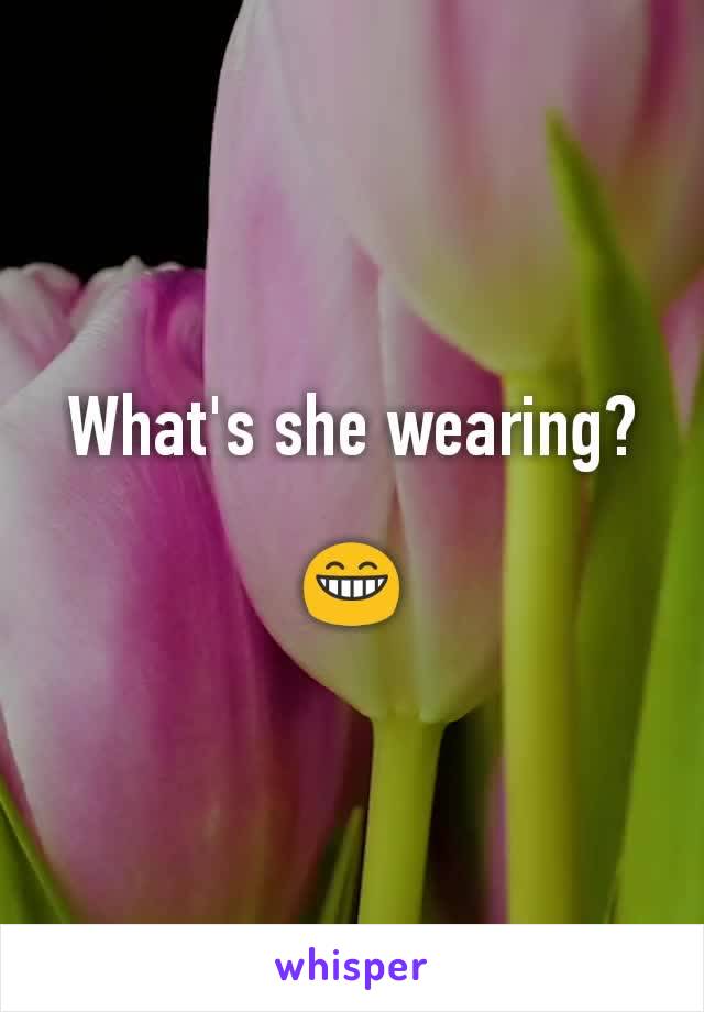 What's she wearing?

ðŸ˜�