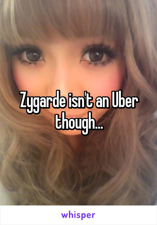 Zygarde isn't an Uber though...