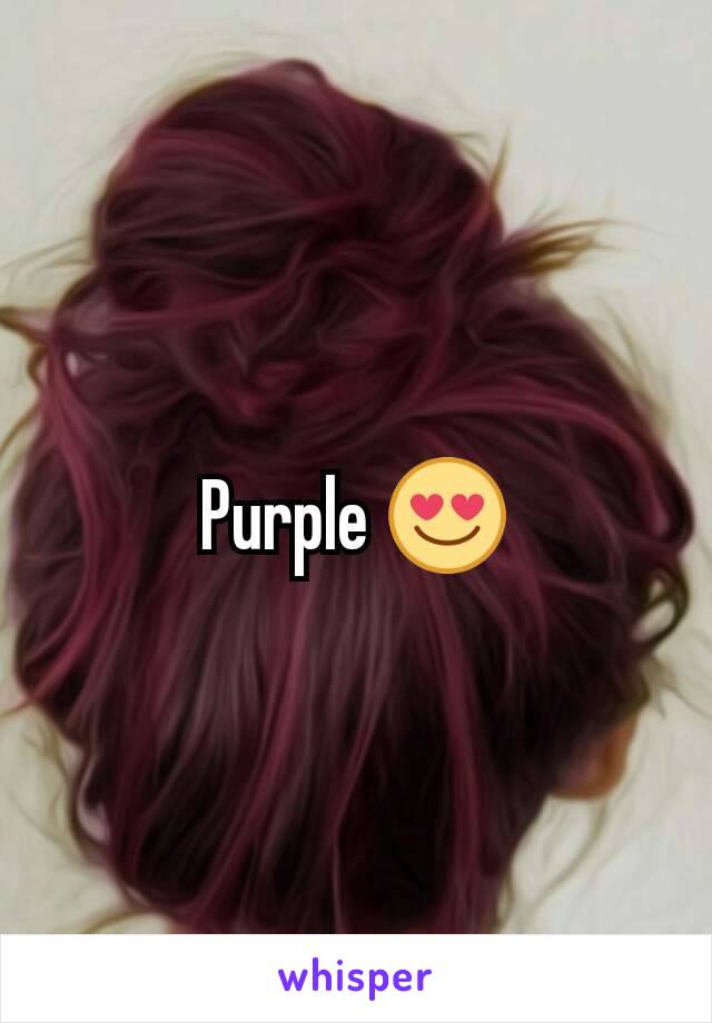 Purple 😍
