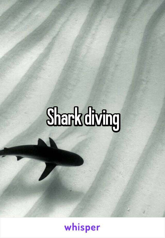 Shark diving