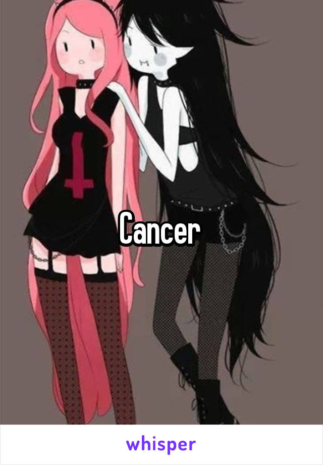Cancer 