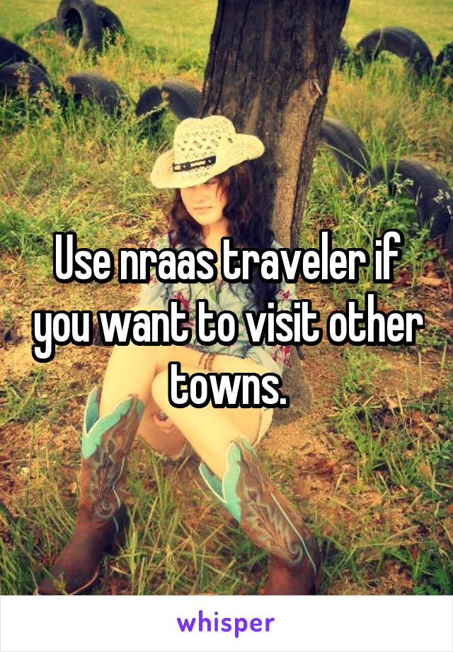 Use nraas traveler if you want to visit other towns.
