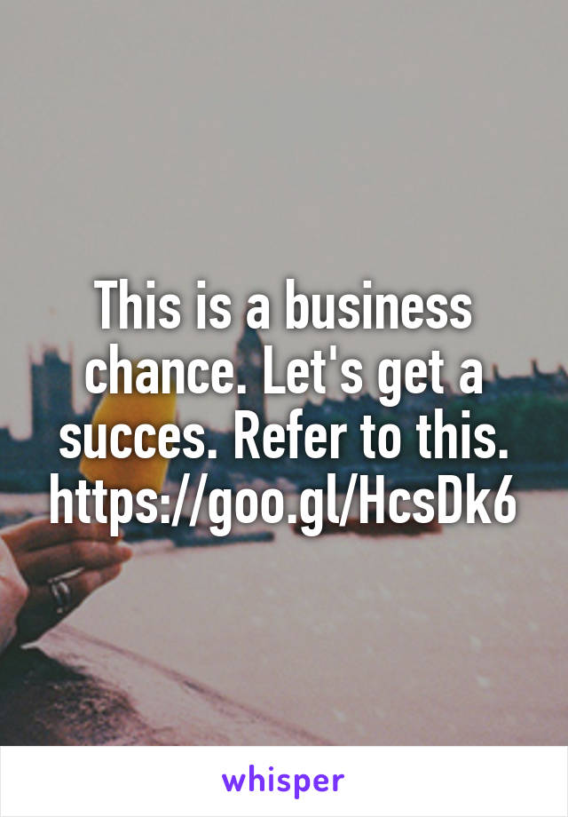 This is a business chance. Let's get a succes. Refer to this.
https://goo.gl/HcsDk6