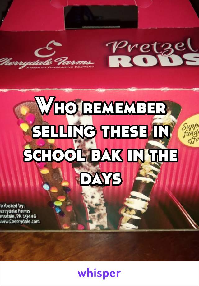 Who remember selling these in school bak in the days