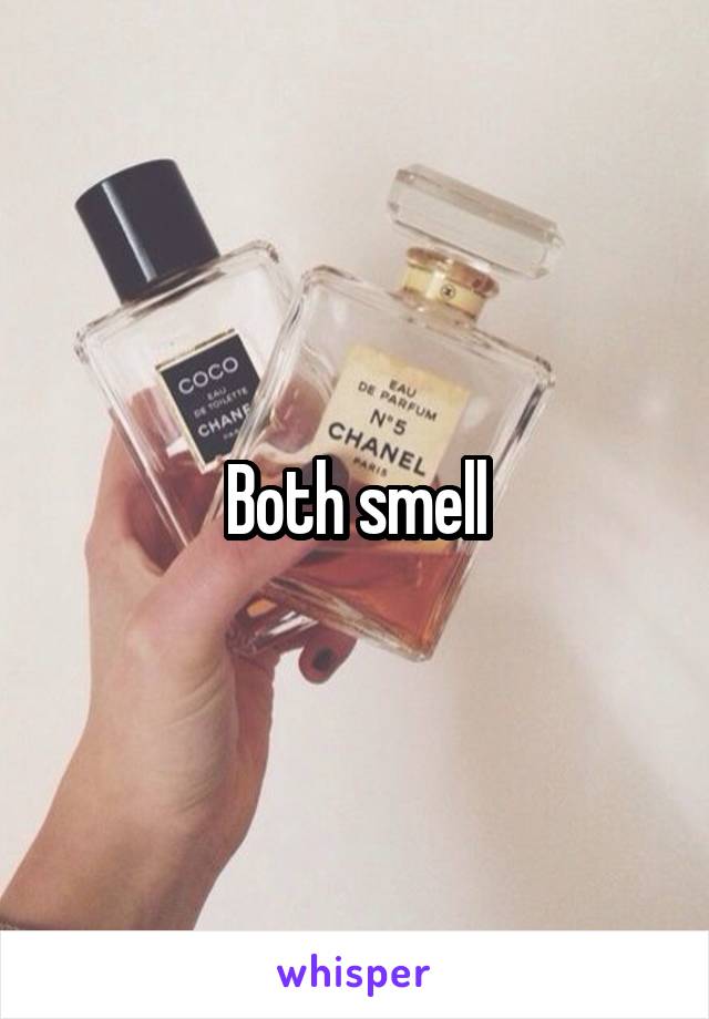 Both smell