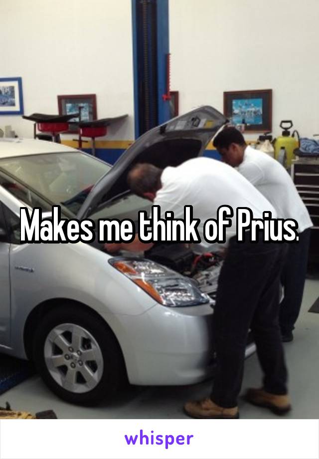 Makes me think of Prius.