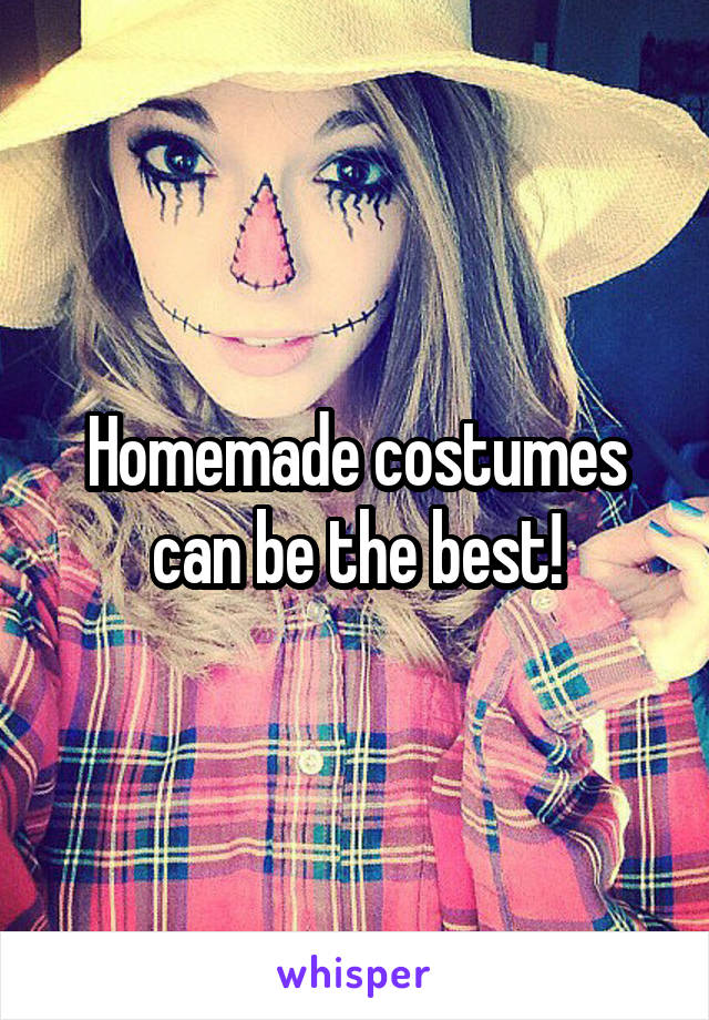 Homemade costumes can be the best!