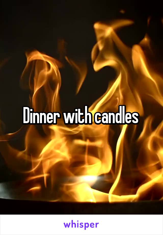 Dinner with candles 