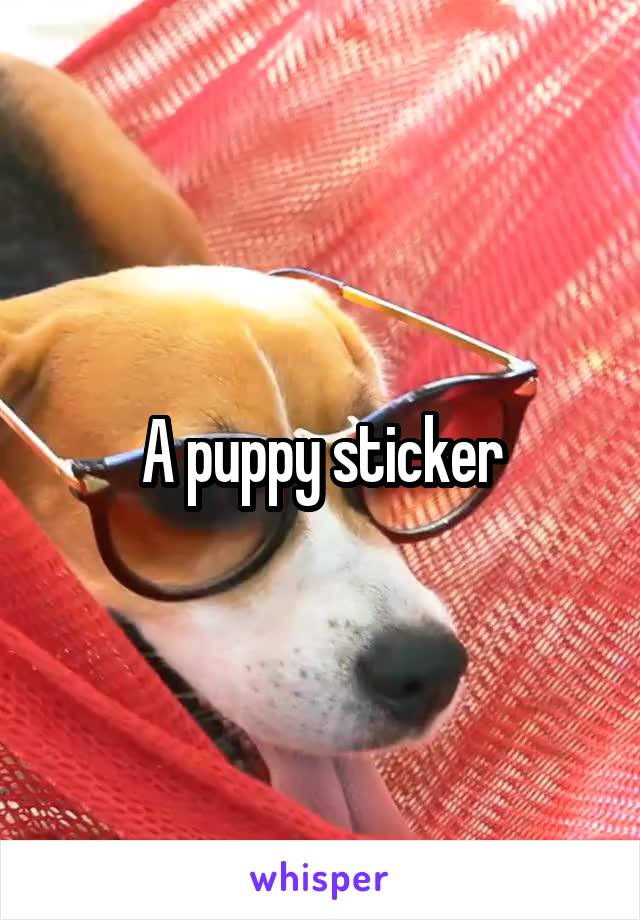 A puppy sticker