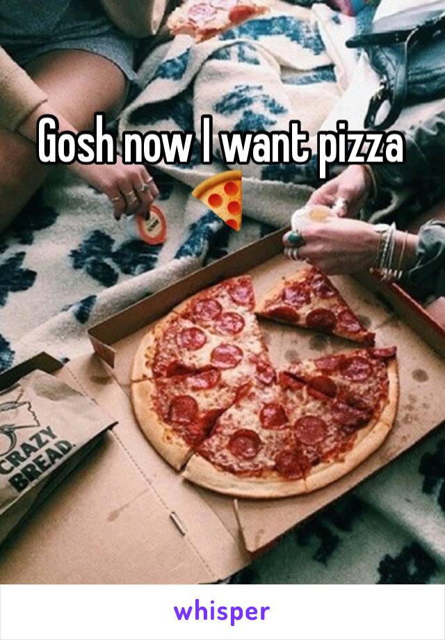 Gosh now I want pizza 🍕 