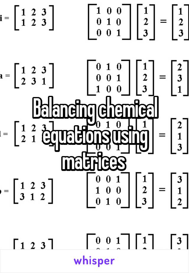 Balancing chemical equations using matrices 