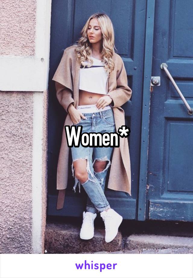 Women*
