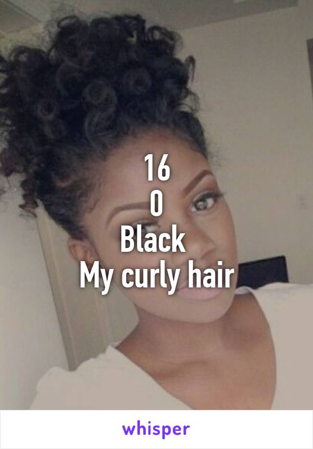 16
0
Black 
My curly hair