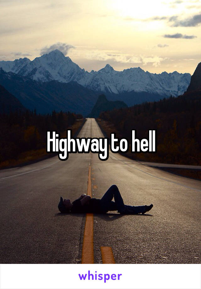 Highway to hell