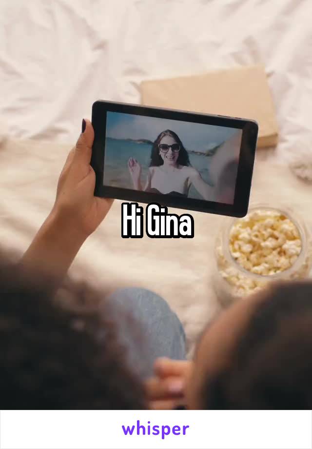 Hi Gina