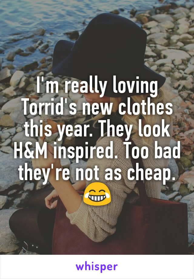 I'm really loving Torrid's new clothes this year. They look H&M inspired. Too bad they're not as cheap. 😂