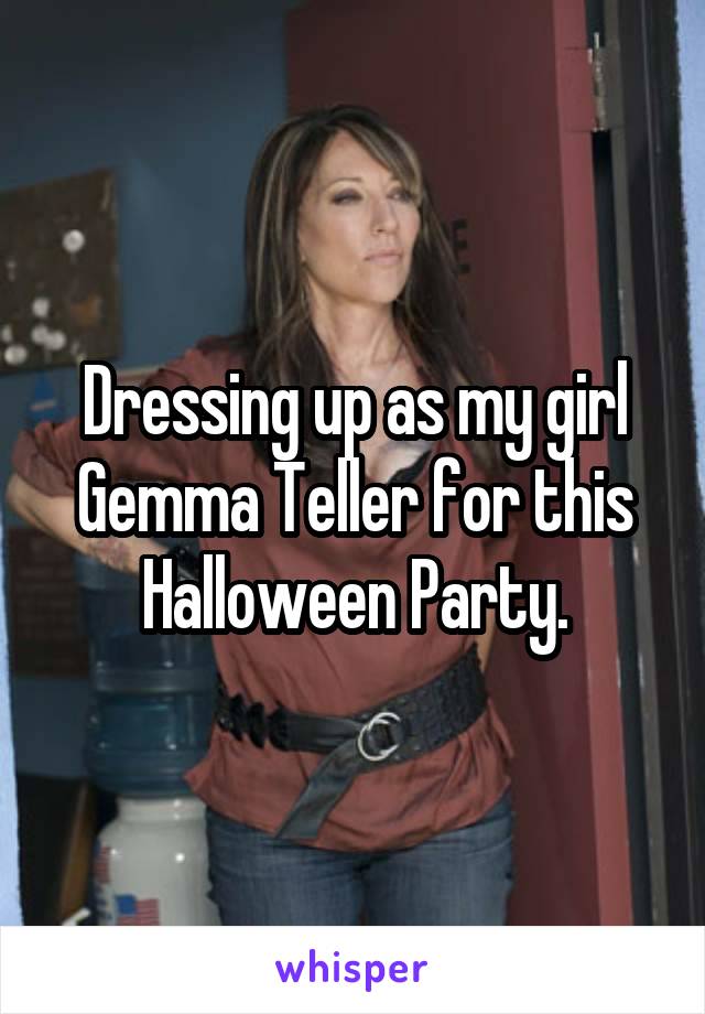 Dressing up as my girl Gemma Teller for this Halloween Party.