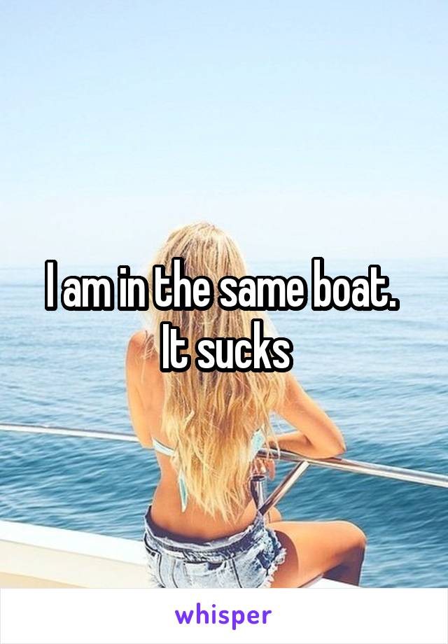 I am in the same boat.  It sucks