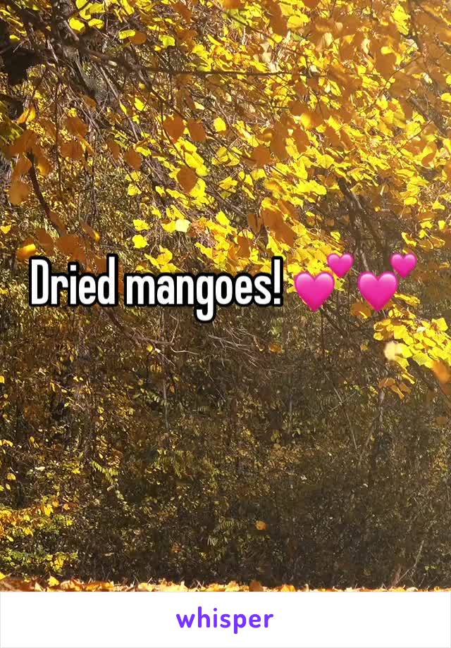 Dried mangoes! 💕💕