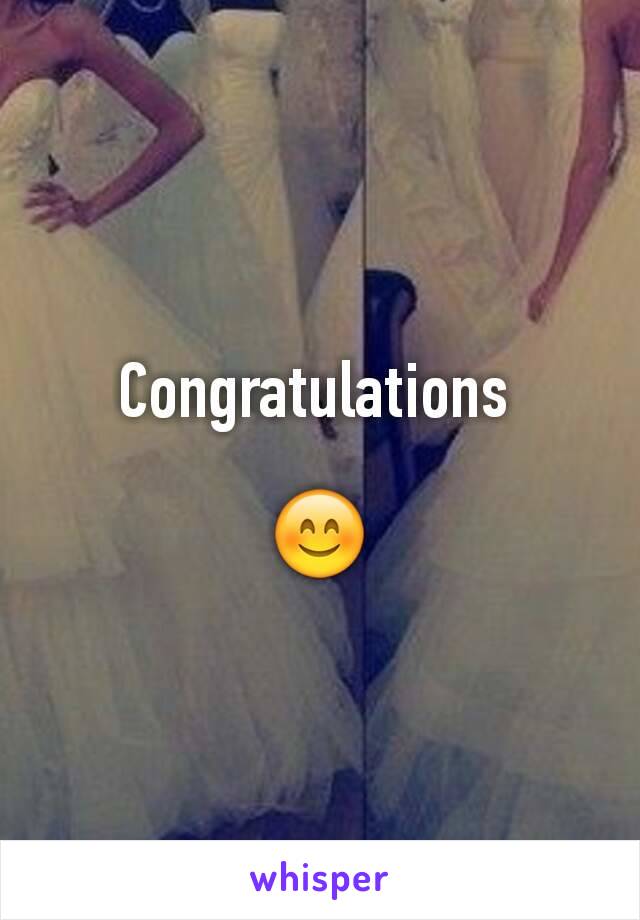 Congratulations 

😊