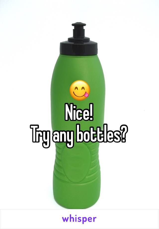 😋 
Nice! 
Try any bottles?