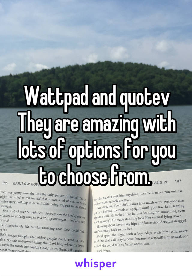 Wattpad and quotev
They are amazing with lots of options for you to choose from. 