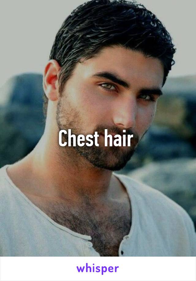 Chest hair 