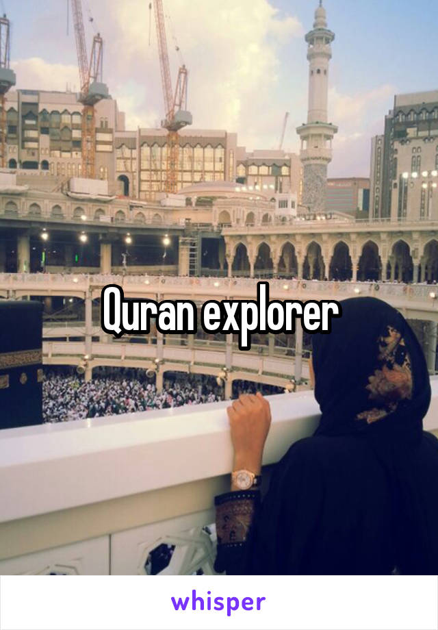 Quran explorer