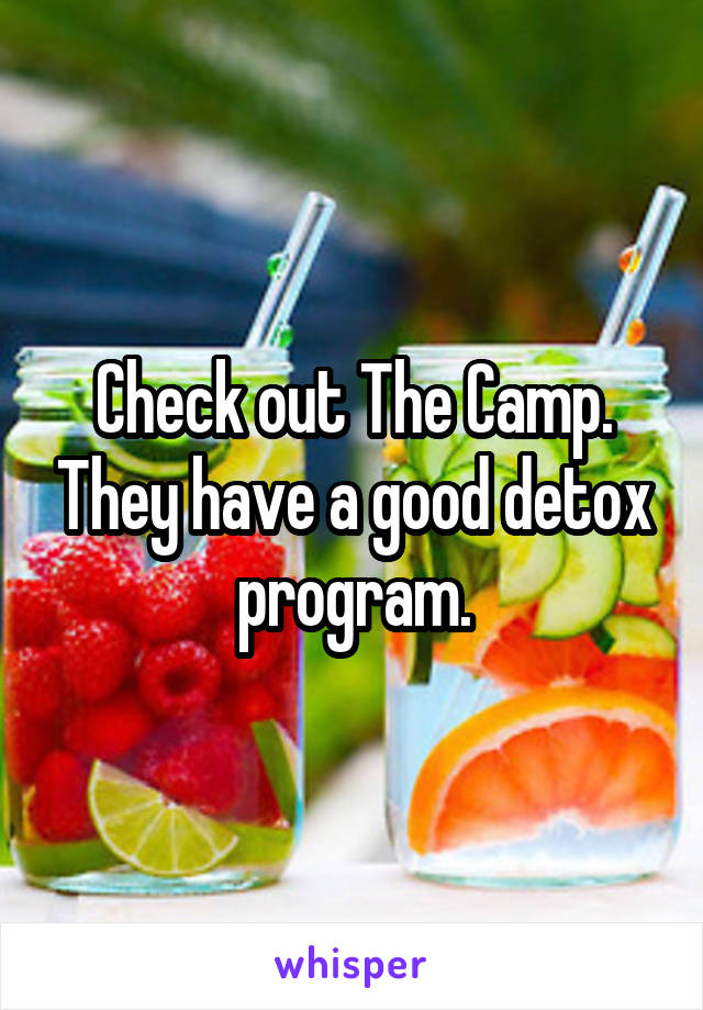 Check out The Camp. They have a good detox program.