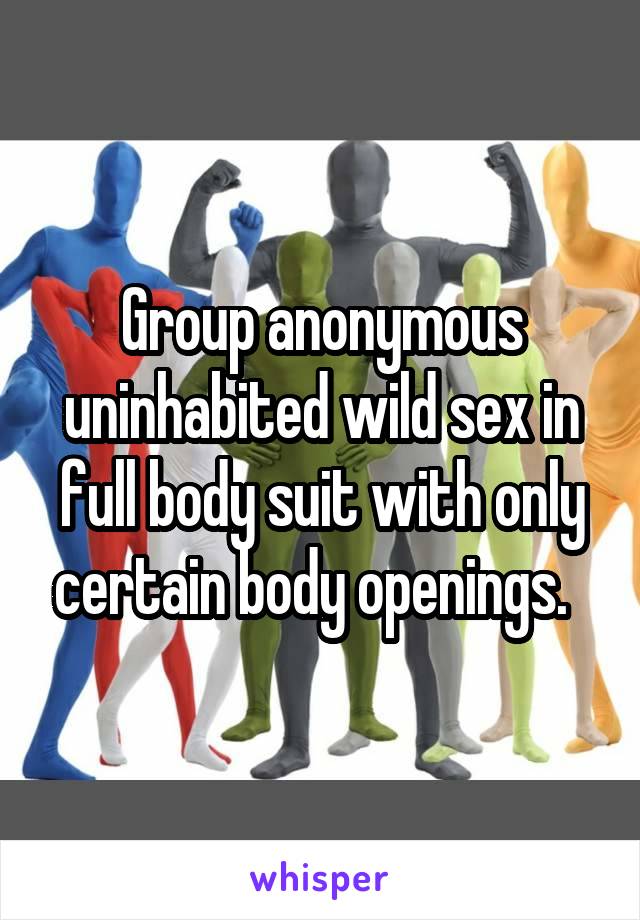 Group anonymous uninhabited wild sex in full body suit with only certain body openings.  