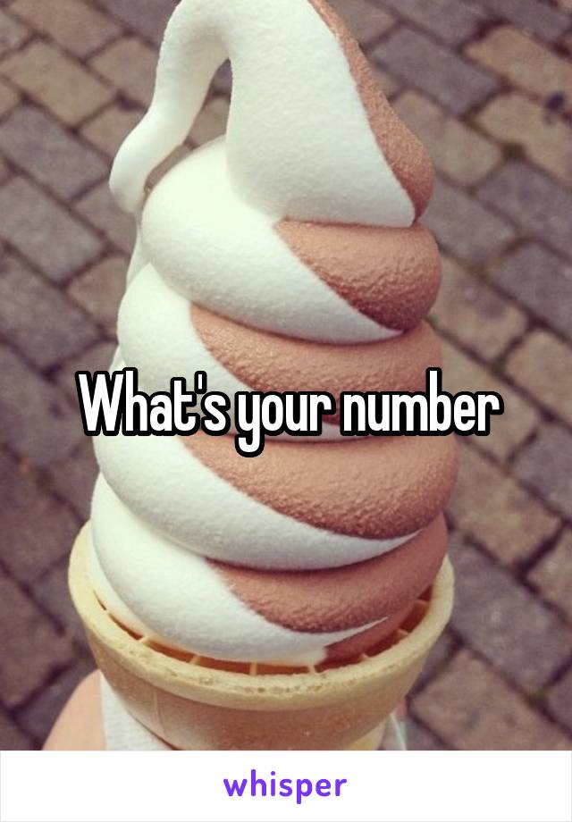 What's your number