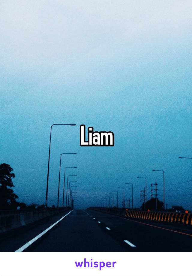 Liam