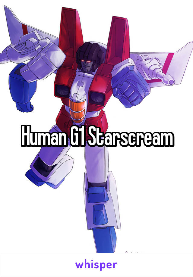 Human G1 Starscream