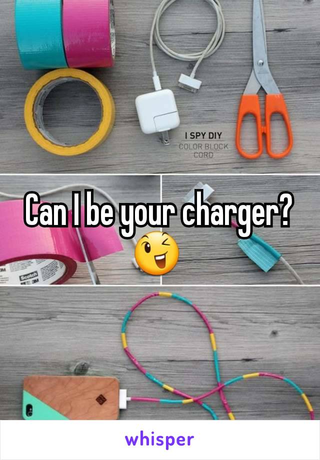 Can I be your charger? 😉 