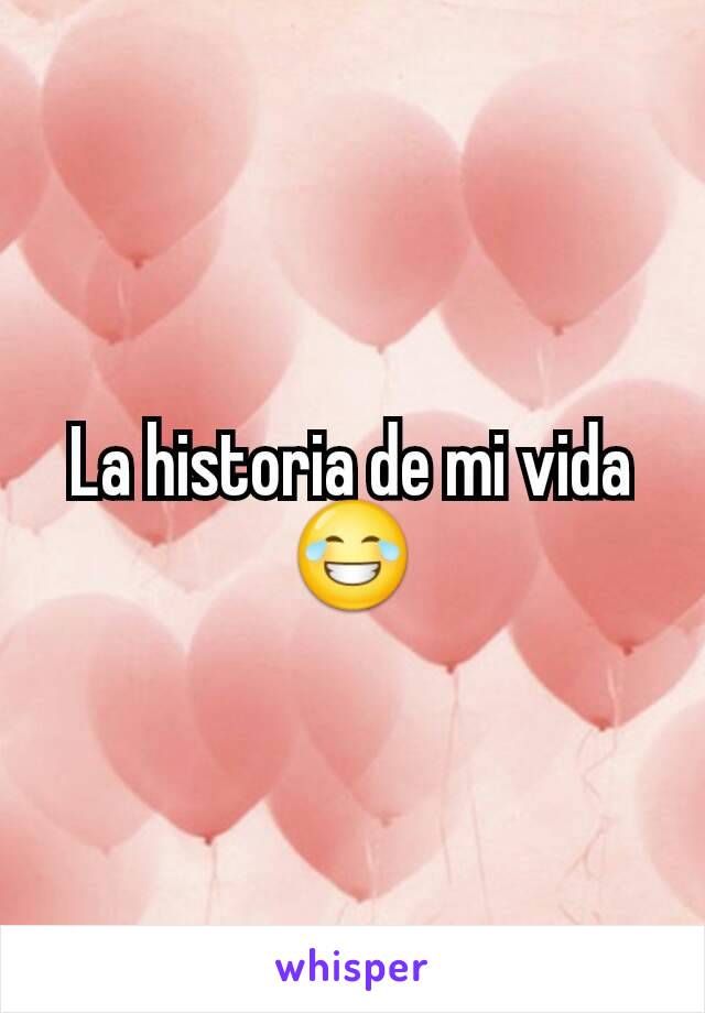 La historia de mi vida 😂