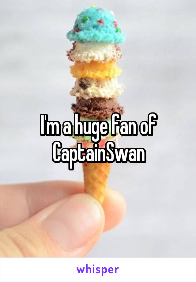 I'm a huge fan of CaptainSwan