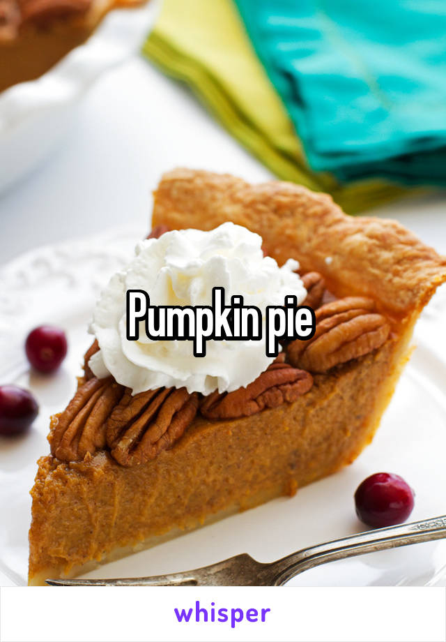 Pumpkin pie 